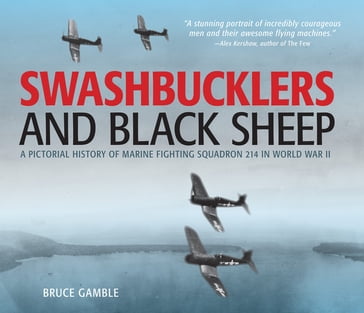 Swashbucklers and Black Sheep - Bruce Gamble