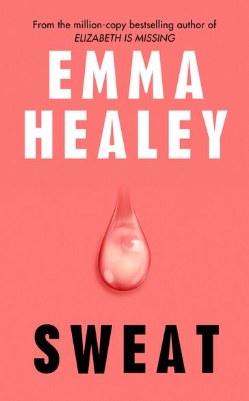 Sweat - Emma Healey