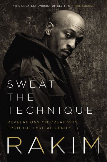 Sweat the Technique - Rakim