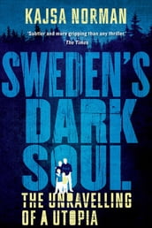 Sweden s Dark Soul
