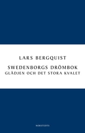 Swedenborgs drömbok: Glädjen och det stora kvalet
