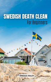 Swedish Death Clean For Beginners
