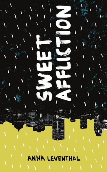 Sweet Affliction - Anna Leventhal
