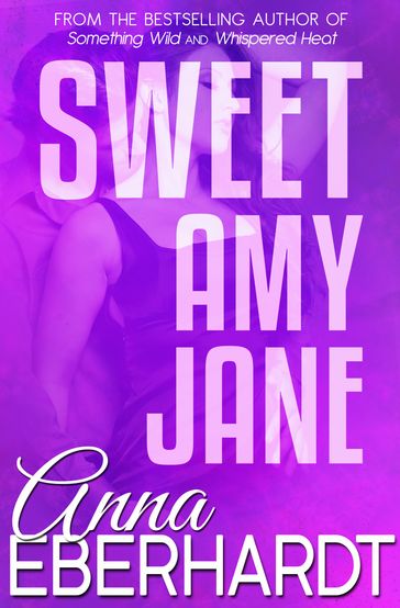 Sweet Amy Jane - Anna Eberhardt