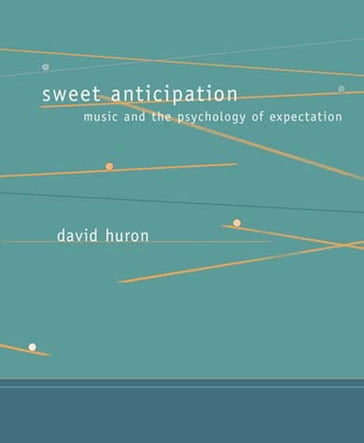 Sweet Anticipation - David Huron