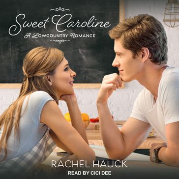 Sweet Caroline - Rachel Hauck