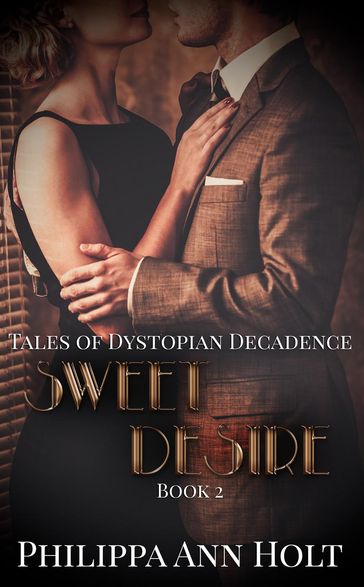 Sweet Desire - Philippa Ann Holt