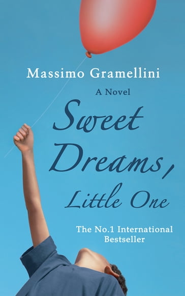 Sweet Dreams, Little One - Gramellini - Massimo