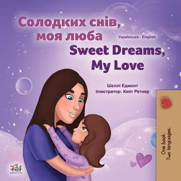 ,   Sweet Dreams, My Love - Shelley Admont - KidKiddos Books