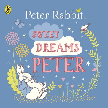 Sweet Dreams, Peter! - Penguin Random House Children