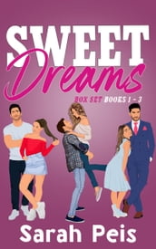 Sweet Dreams Series Box Set Part One