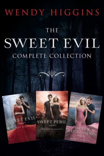 Sweet Evil 3-Book Collection - Wendy Higgins