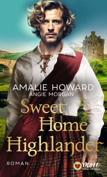 Sweet Home Highlander - Amalie Howard - Angie Morgan