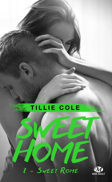 Sweet Home, T2 : Sweet Rome - Tillie Cole