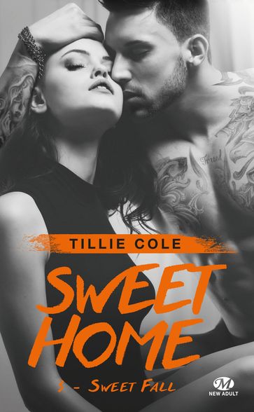 Sweet Home, T3 : Sweet Fall - Tillie Cole