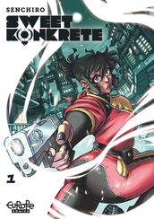 Sweet Konkrete - Chapter 1 - It