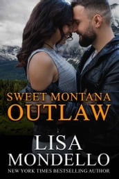 Sweet Montana Outlaw