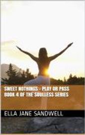 Sweet Nothings - Play or Pass