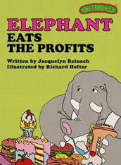 Sweet Pickles: Elephant Eats the Profits