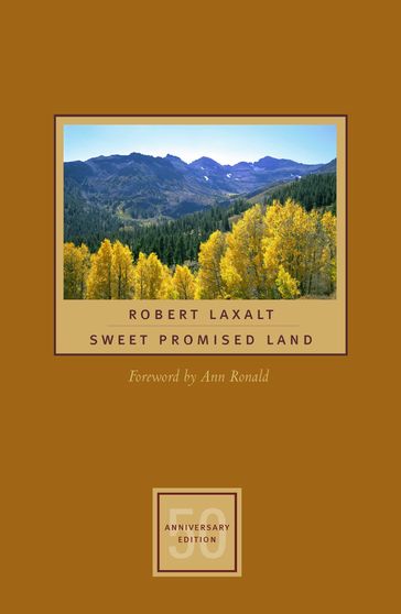Sweet Promised Land, 50th ed. - Robert Laxalt