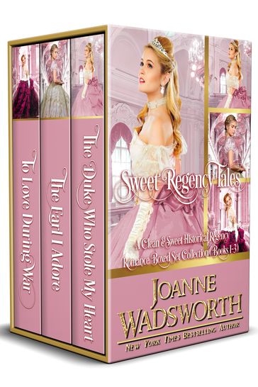 Sweet Regency Tales: A Clean & Sweet Historical Regency Romance Boxed Set Collection (Books 1-3) - Joanne Wadsworth