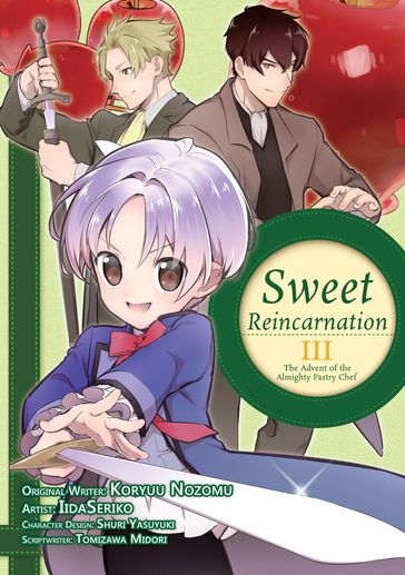 Sweet Reincarnation: Volume 3 - Anita Fike - Midori Tomizawa - Nozomu Koryu - Seriko Iida
