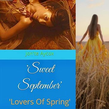 'Sweet September' - Jonte Aycox