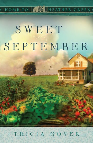 Sweet September - Tricia Goyer