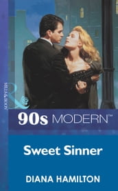 Sweet Sinner (Mills & Boon Vintage 90s Modern)
