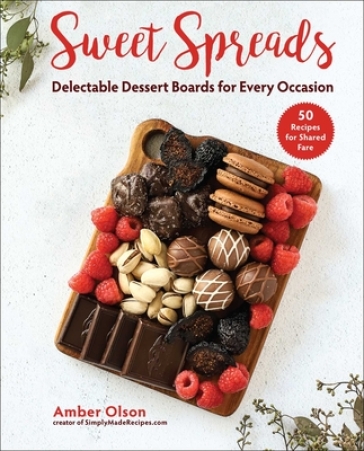 Sweet Spreads - Amber Olson