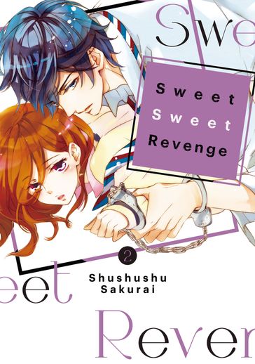 Sweet Sweet Revenge 2 - Shushushu Sakurai