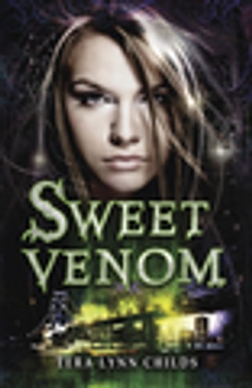 Sweet Venom - Tera Lynn Childs