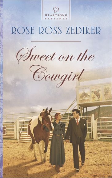 Sweet on the Cowgirl - Rose Ross Zediker