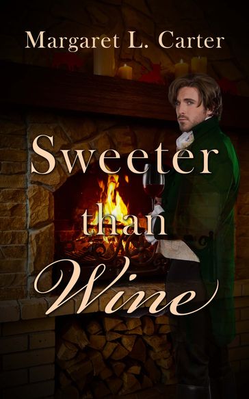 Sweeter than Wine - Margaret L. Carter
