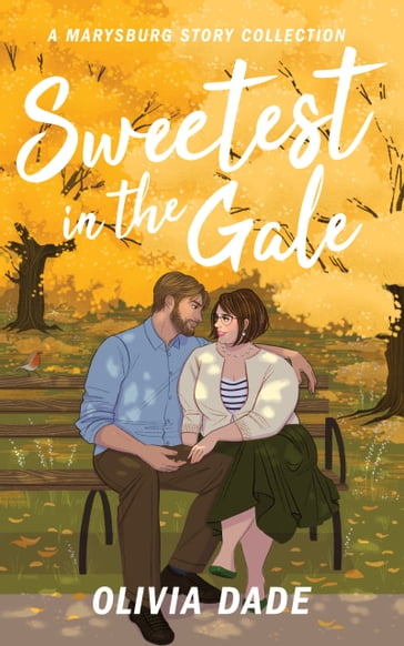 Sweetest in the Gale - Olivia Dade