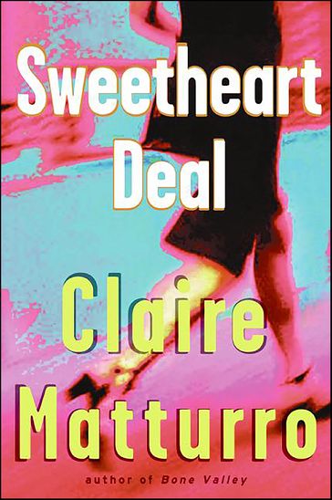 Sweetheart Deal - Claire Matturro