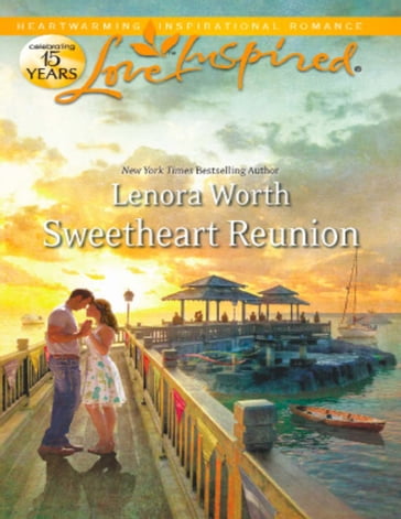 Sweetheart Reunion (Mills & Boon Love Inspired) - Lenora Worth