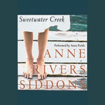 Sweetwater Creek - Anne Rivers Siddons