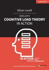 Sweller s Cognitive Load Theory in Action