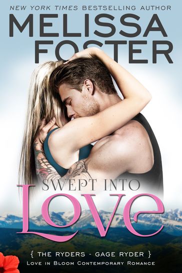 Swept Into Love (Love in Bloom: The Ryders) - Melissa Foster