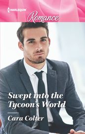 Swept into the Tycoon