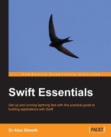 Swift Essentials - Dr Alex Blewitt