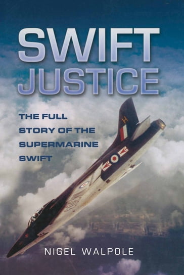 Swift Justice - Nigel Walpole