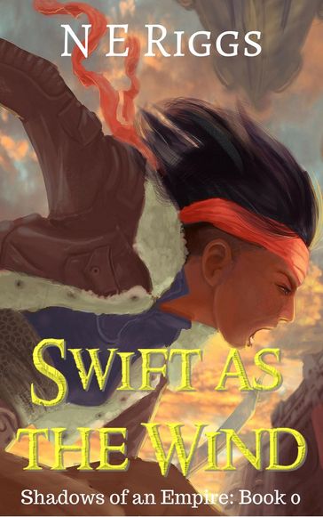 Swift as the Wind - N E Riggs