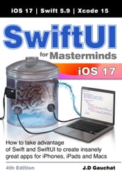 SwiftUI for Masterminds 4th Edition