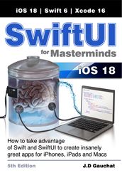 SwiftUI for Masterminds 5th Edition