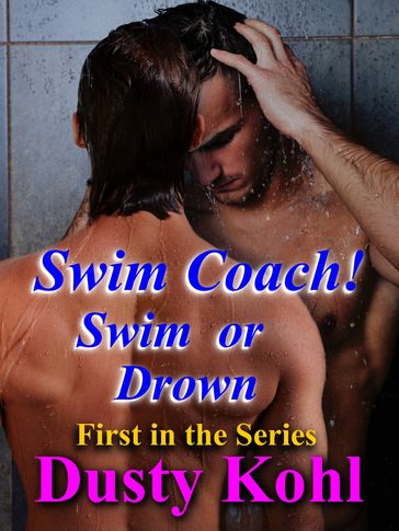 Swim Coach! Swim or Drown - Dusty Kohl