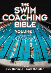 Swim Coaching Bible, Volume I, The