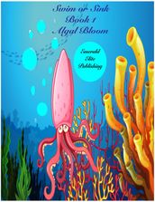 Swim or Sink Book 1 Algal Bloom