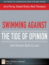 Swimming Against the Tide of Opinion